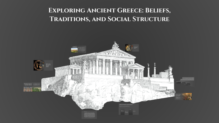 Exploring Ancient Greece: Beliefs, Traditions, and Social Structure by ...