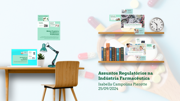 Assuntos Regulatórios na Indústria Farmacêutica by Isabella Campolina ...