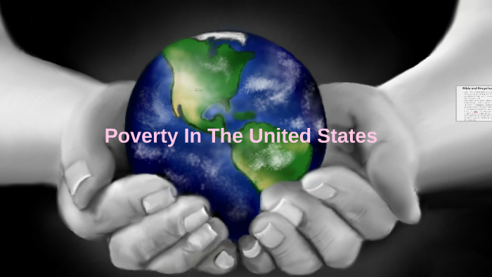 Poverty In The United States by bernadette maniacup on Prezi