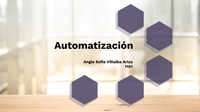 Automatización by Angie Sofia Villalba on Prezi