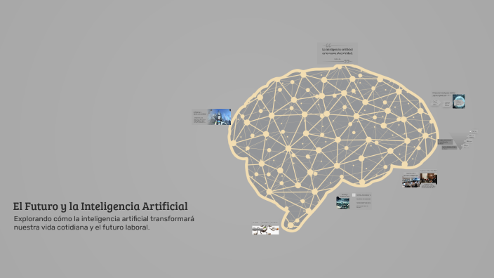 El Futuro y la Inteligencia Artificial by JD con internet on Prezi