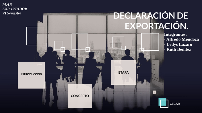 Declaración De Exportación By Esther Sierra On Prezi