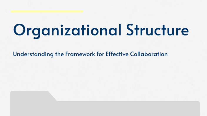 Organizational Structure by mashudi mas on Prezi