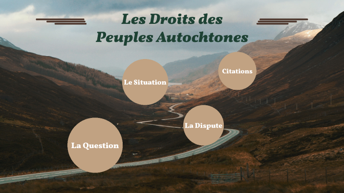 Les droits pour les peuple autochtones by Marcus big on Prezi