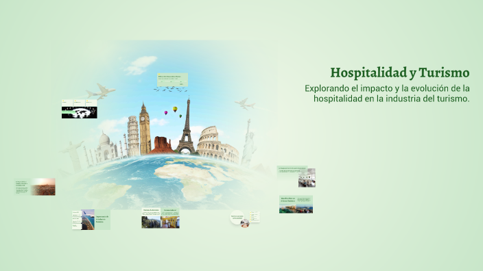 Hospitalidad y Turismo by Flavio Paz on Prezi
