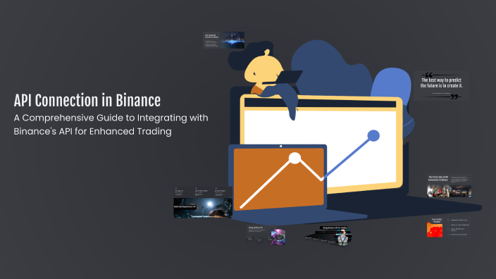 API Connection in Binance by Jordan Basumatary on Prezi