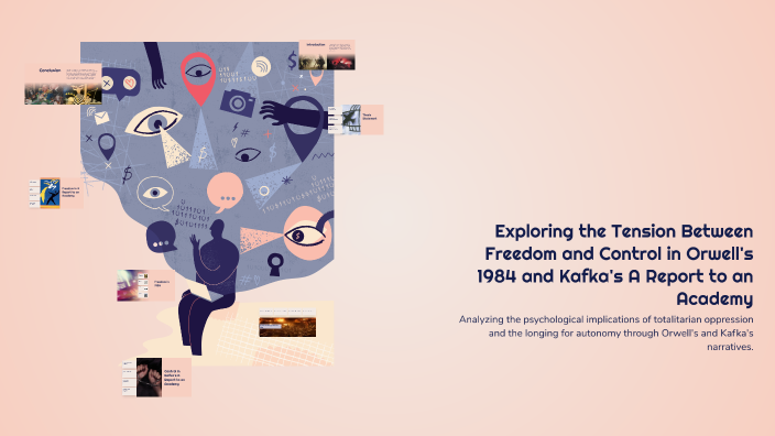 Exploring the Tension Between Freedom and Control in Orwell's 1984 and ...