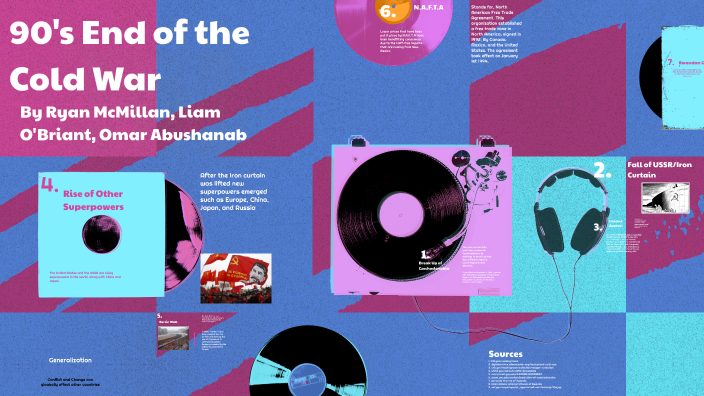 90's End of the Cold War by Ryan McMillan on Prezi