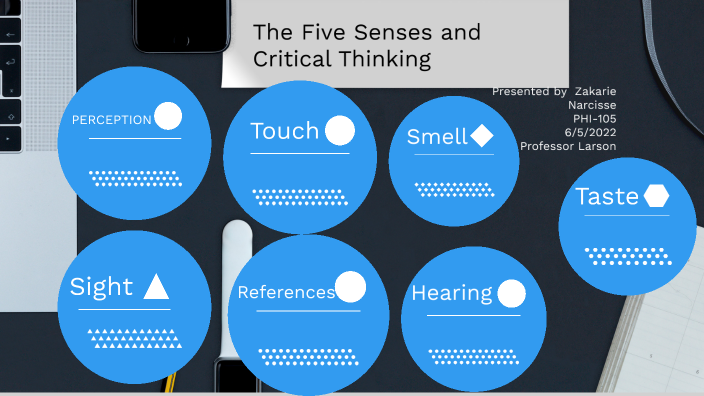 5 senses and critical thinking