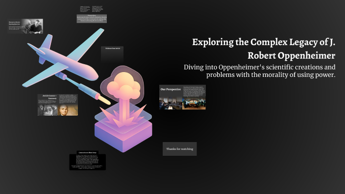 Exploring the Complex Legacy of J. Robert Oppenheimer by Srihan Veesam ...