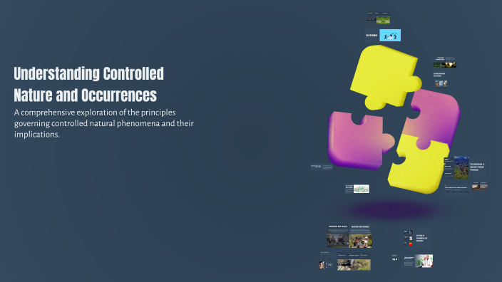 Understanding Controlled Nature and Occurrences by Andy Monterde on Prezi