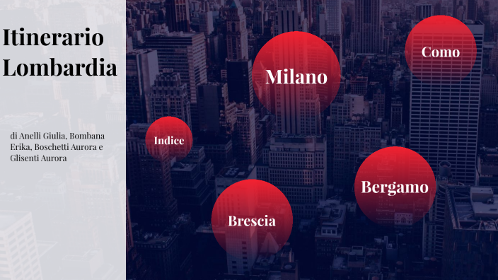 ITINERARIO LOMBARDIA by Aurora Glisenti on Prezi