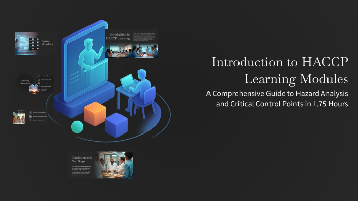 Introduction to HACCP Learning Modules by Produco Quality on Prezi