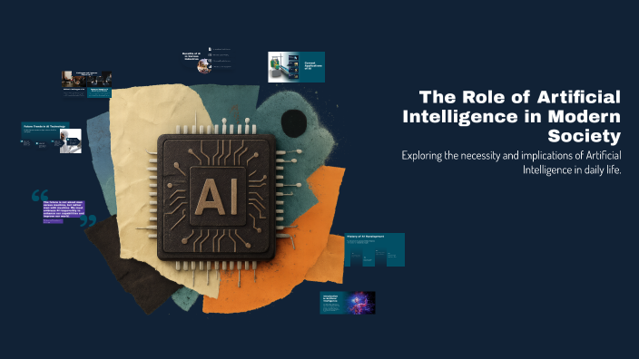 The Role of Artificial Intelligence in Modern Society by Angela ...