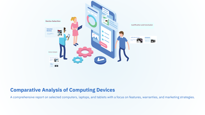 Comparative Analysis of Computing Devices by Subhan Shukurzad on Prezi