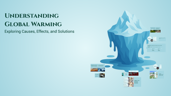 Understanding Global Warming by يزيد المطيري on Prezi