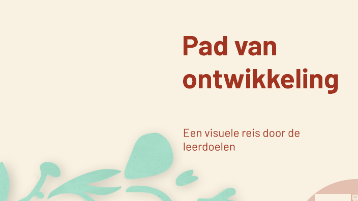 Pad van ontwikkeling by Iris Pethke on Prezi