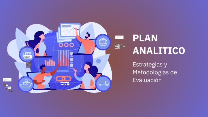 PLAN ANALITICO by Danira Fabiola on Prezi