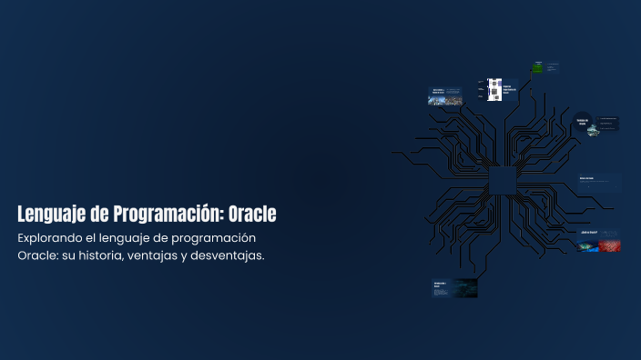Lenguaje de Programación: Oracle by MIGUEL ANGEL FUENTES SILVA on Prezi