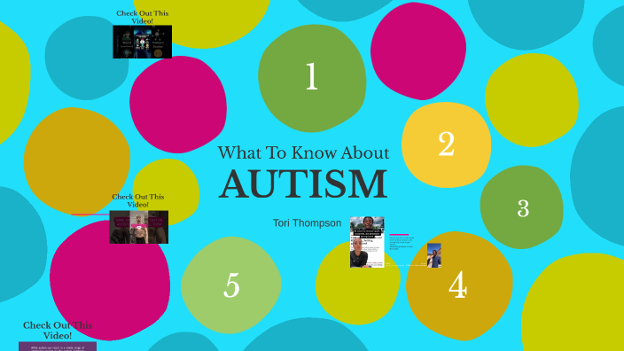 Understanding Autism by Tori Thompson on Prezi
