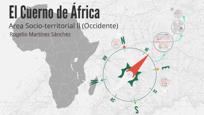 El Cuerno de Africa by rogelio martinez sanchez on Prezi