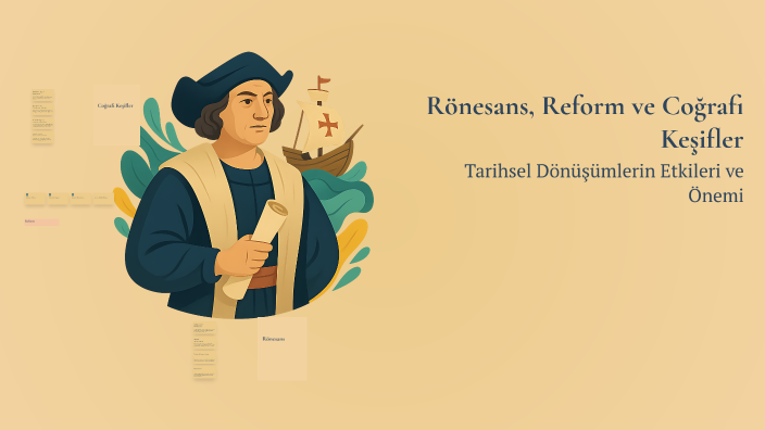 Rönesans, Reform ve Coğrafi Keşifler by ibrahim ön on Prezi