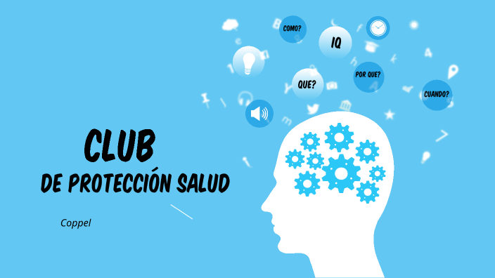 Club de Proteccion Salud by Kevin Teliz Nuñez on Prezi Next