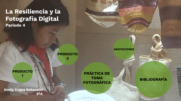 La resiliencia y la fotografía digital by Emily Trejos on Prezi