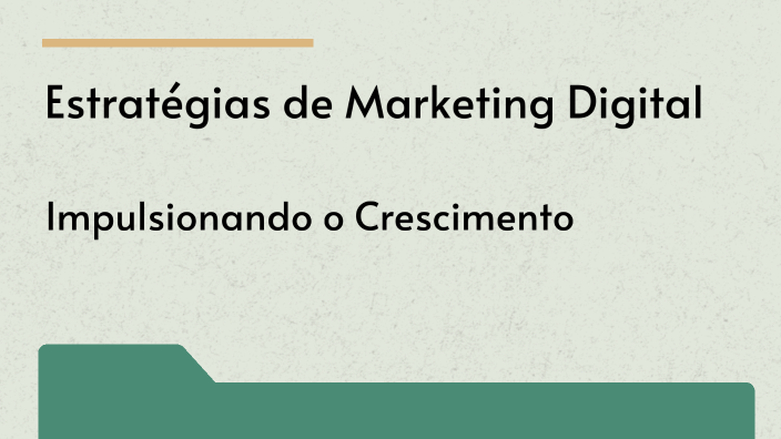 Estratégias de Marketing Digital by claudia fernandes on Prezi