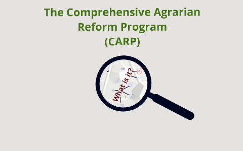 The Comprehensive Agrarian Reform Program By Belle Capistrano On Prezi