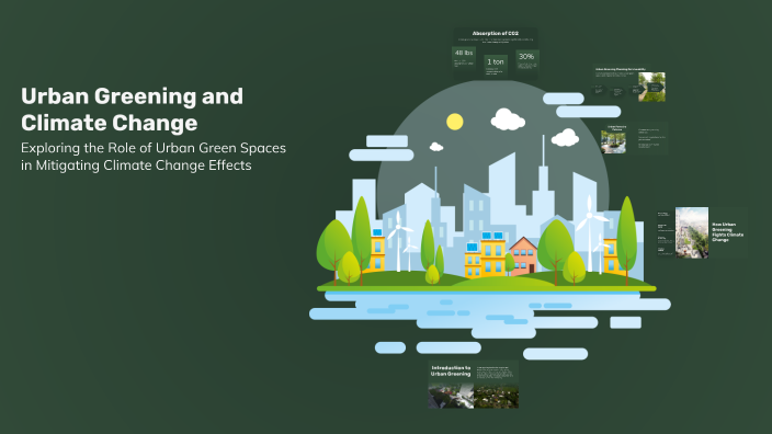 Urban Greening and Climate Change by maria bebari on Prezi