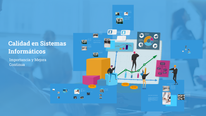 Calidad en Sistemas Informáticos by JULIANA RAMIREZ on Prezi