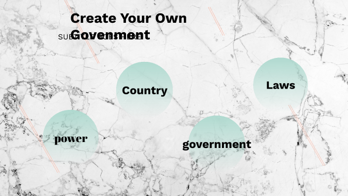 create your own government essay