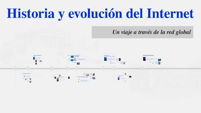 Historia y evolución del Internet by BRAYAN MICHEL JACOBO CISNEROS on Prezi