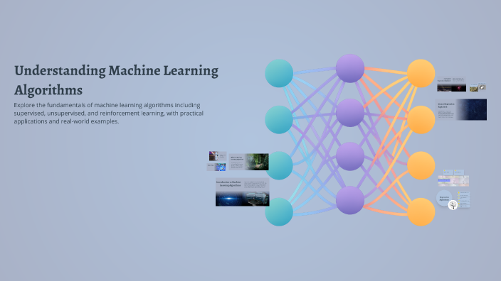 Understanding Machine Learning Algorithms by Purna sai Guntu on Prezi