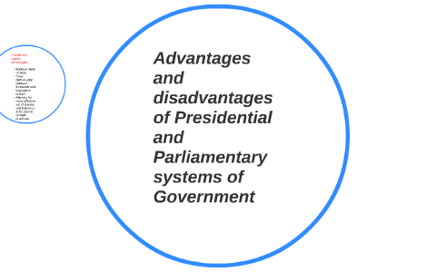 disadvantages of parliamentary system of government