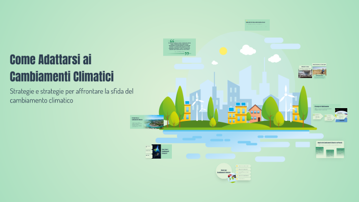 Samuel Rollo Chudd Come Adattarsi ai Cambiamenti Climatici by samuel rollo on Prezi