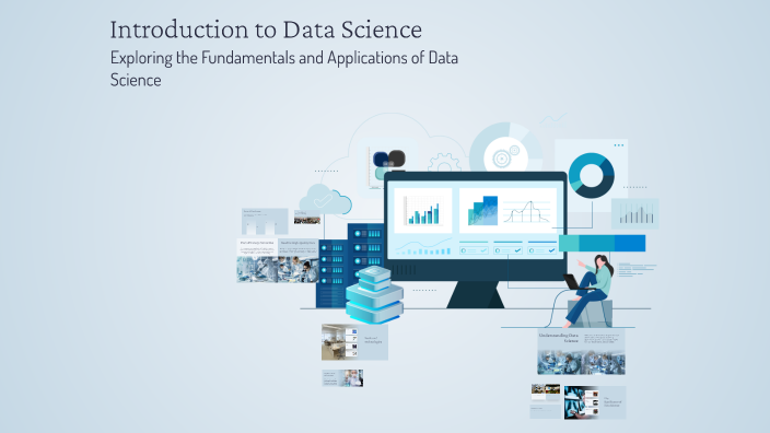 Introduction to Data Science by veer veer on Prezi