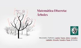 Matemática Discreta: Árboles by Gaston Barbero