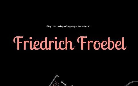 friedrich froebel contribution to curriculum design