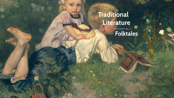 Traditional Literature by Lainey McQuain _ Staff - LigonMS on Prezi