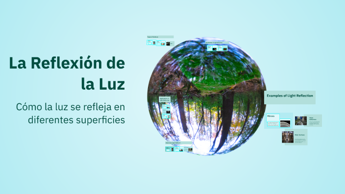 La Reflexión de la Luz by Mariano Alonzo Gonzalez on Prezi