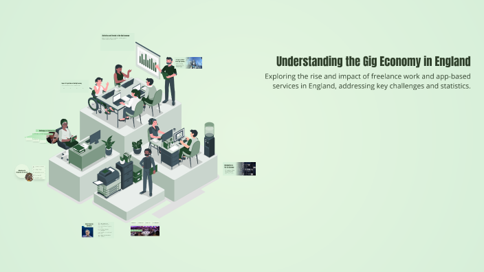 Understanding the Gig Economy in England by ggg hhh on Prezi