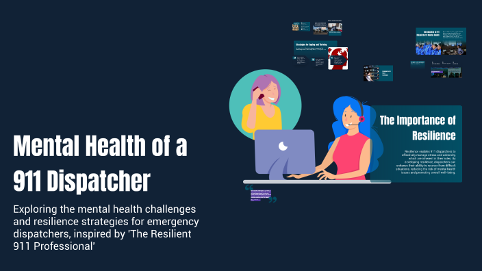 Mental Health of a 911 Dispatcher by Conner Hobbs on Prezi