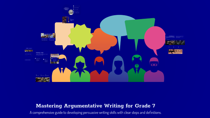 Mastering Argumentative Writing for Grade 7 by Yassin Amr on Prezi