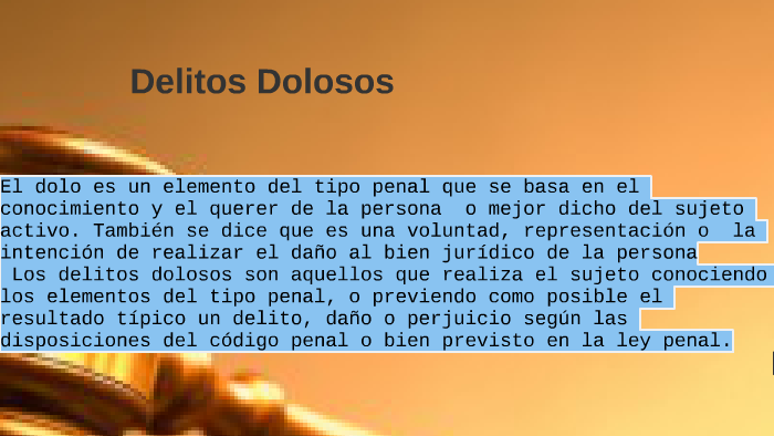 Delitos Dolosos by PEÑA CRUZ on Prezi