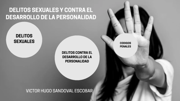 DELITOS SEXUALES Y CONTRA EL DESARROLLO DE LA PERSONALIDAD by Víctor