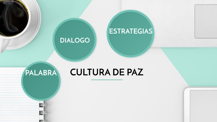 cultura de paz by daniela andrade on Prezi
