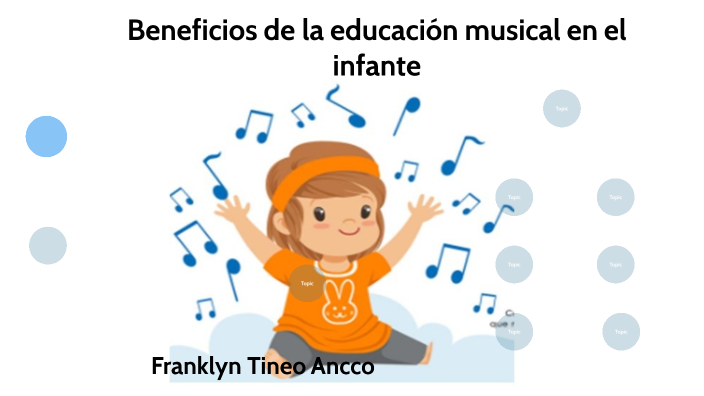 Beneficios De La Educación Musical By Frank Tineo 9305