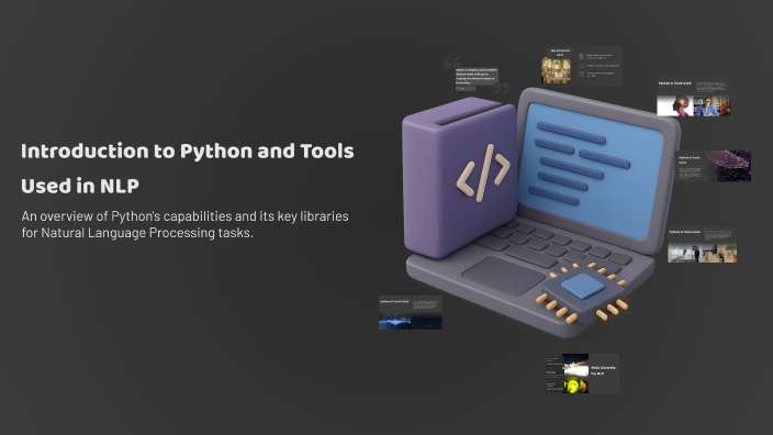 Introduction to Python and Tools Used in NLP by nana hanana on Prezi